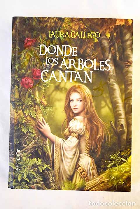 Libri di seconda mano: Donde los &aacute;rboles cantan.- Gallego Garc&iacute;a, Laura