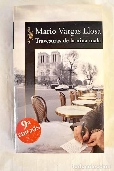 Libri di seconda mano: Travesuras de la ni&ntilde;a mala.- Vargas Llosa, Mario