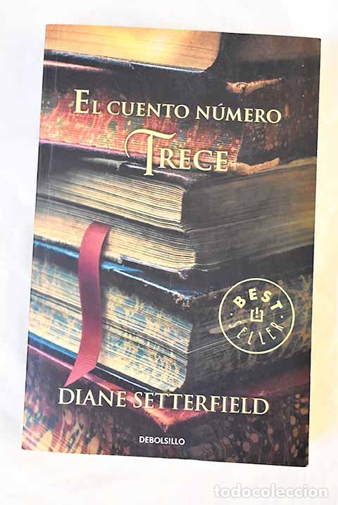 Libri di seconda mano: El cuento n&uacute;mero trece.- Setterfield, Diane