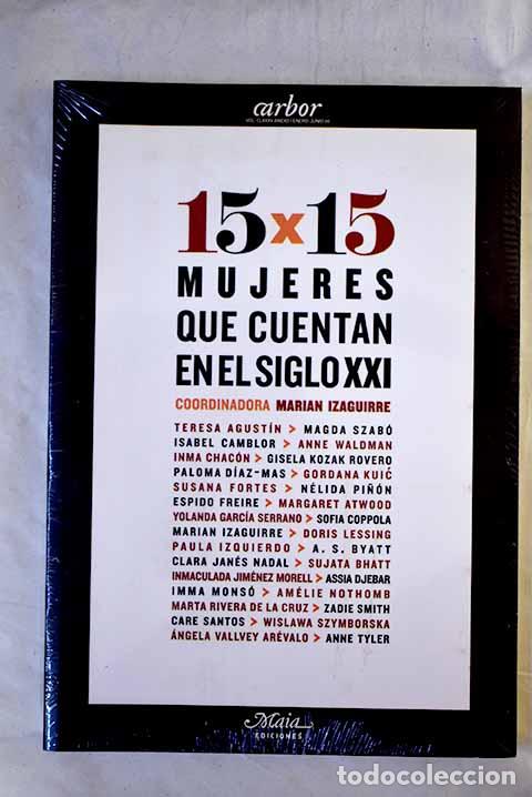 Livros em segunda m&atilde;o: 15 x 15, mujeres que cuentan en el siglo XXI: Teresa Agust&iacute;n, Magda Szab&oacute;, Isabel Camblor