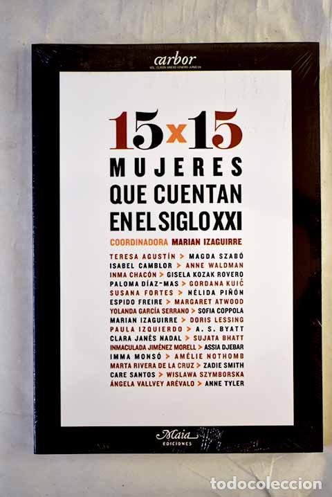 Livros em segunda m&atilde;o: 15 x 15, mujeres que cuentan en el siglo XXI: Teresa Agust&iacute;n, Magda Szab&oacute;, Isabel Camblor