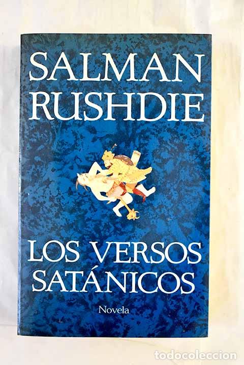 Libros: Los versos sat&aacute;nicos.- Rushdie, Salman - Foto 1
