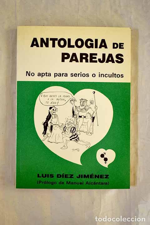 Libros: Antolog&iacute;a de parejas.- D&iacute;ez Jim&eacute;nez, Luis - Foto 1