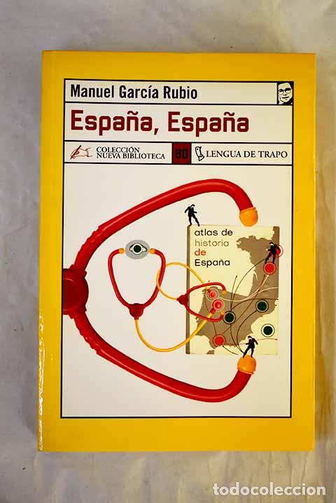 Libros: Espa&ntilde;a, Espa&ntilde;a: Garc&iacute;a Rubio, Manuel.- Garc&iacute;a Rubio, Manuel