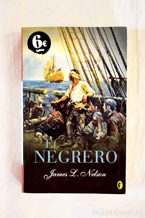 Libros: El negrero: Nelson, James L..- Nelson, James L. - Foto 1