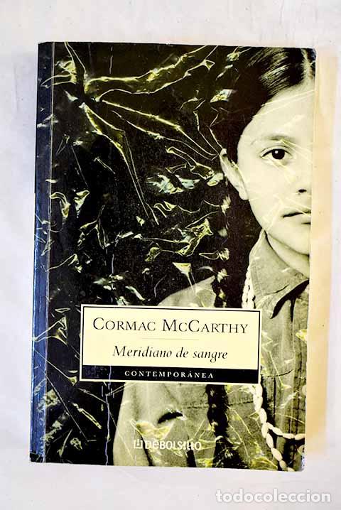 Libros: Meridiano de sangre: McCarthy, Cormac.- McCarthy, Cormac - Foto 1