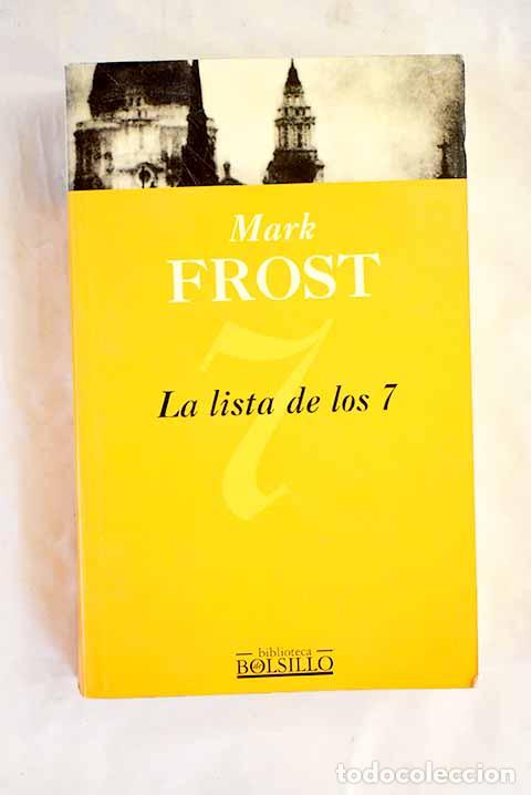Libros: La lista de los 7: Frost, Mark.- Frost, Mark - Foto 1