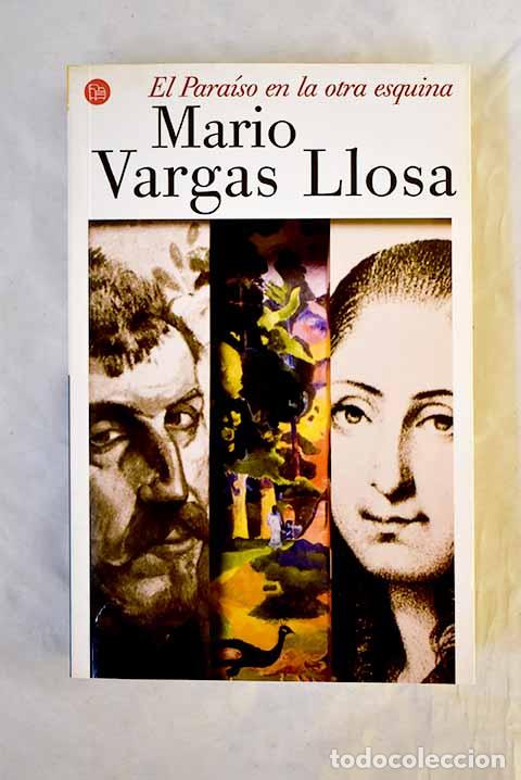 Libri di seconda mano: El para&iacute;so en la otra esquina.- Vargas Llosa, Mario