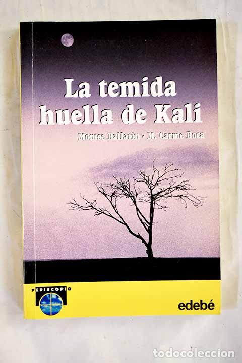 Livros em segunda m&atilde;o: La temida huella de Kali.- Ballar&iacute;n Andreu, Montse