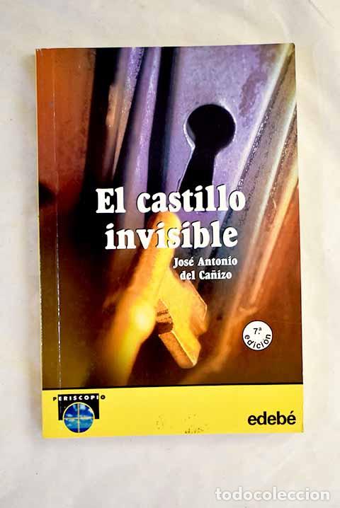 Libros: El castillo invisible.- Ca&ntilde;izo, Jos&eacute; Antonio del - Foto 1