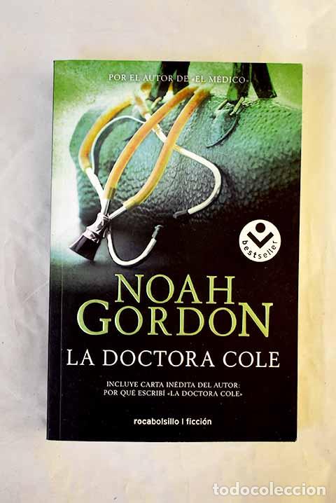 Libros: La doctora Cole: Gordon, Noah.- Gordon, Noah - Foto 1