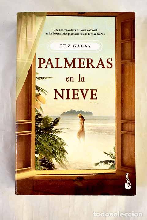 Libri di seconda mano: Palmeras en la nieve.- Gab&aacute;s, Luz