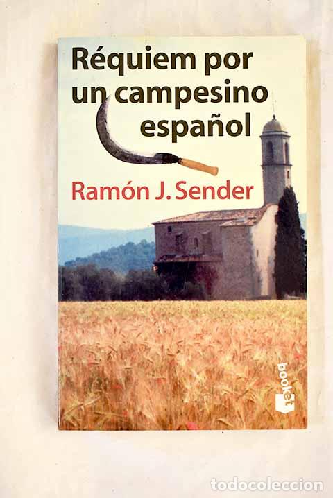 Libros: R&eacute;quiem por un campesino espa&ntilde;ol.- Sender, Ram&oacute;n J.