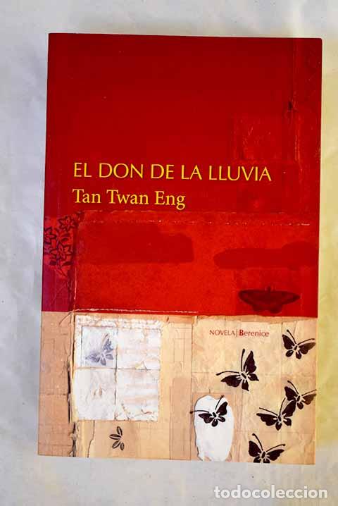 books: El don de la lluvia: Twan Eng, Tan.- Twan Eng, Tan