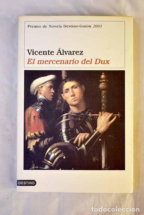 Livros em segunda m&atilde;o: El mercenario del Dux.- &Aacute;lvarez, Vicente