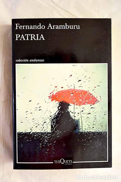 B&uuml;cher: Patria: Aramburu, Fernando.- Aramburu, Fernando