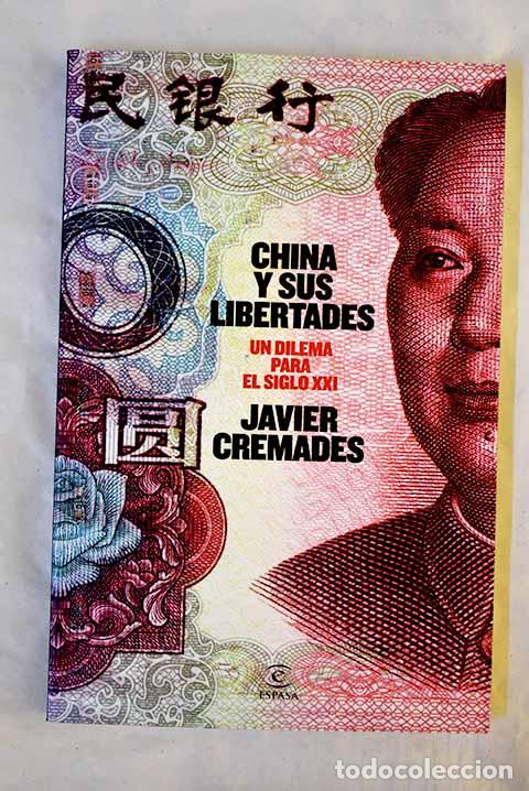 books: China y sus libertades: un dilema para el siglo XXI.- Cremades, Javier
