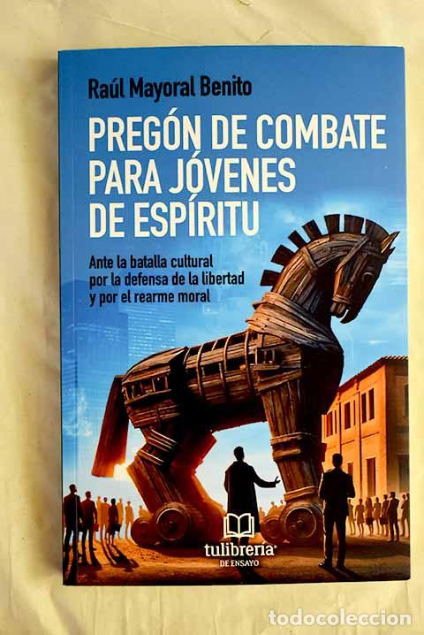 books: Preg&oacute;n de combate para j&oacute;venes de esp&iacute;ritu.- Mayoral Benito, Ra&uacute;l
