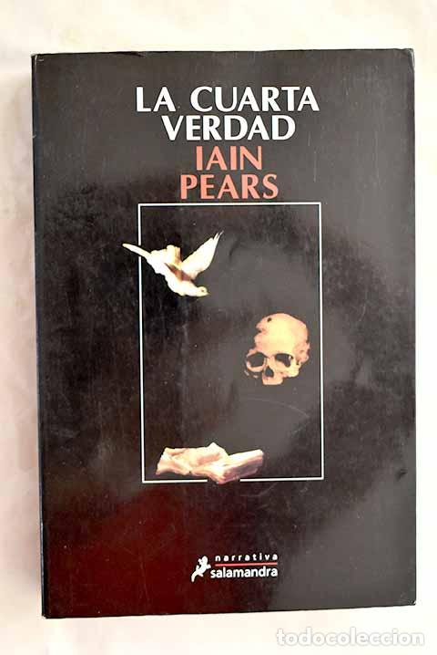 B&uuml;cher: La cuarta verdad: Pears, Iain.- Pears, Iain