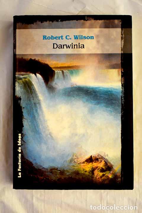 Libros: Darwinia: Wilson, Robert Charles.- Wilson, Robert Charles - Foto 1