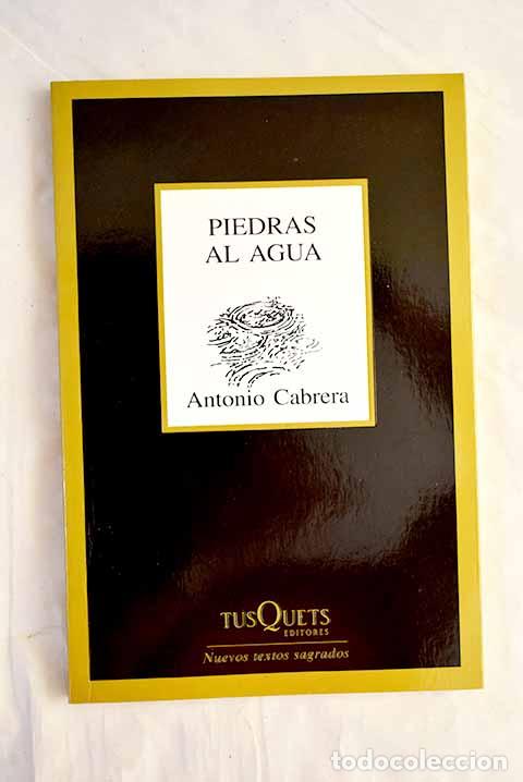 B&uuml;cher: Piedras al agua: Cabrera, Antonio.- Cabrera, Antonio