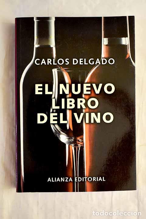 B&uuml;cher: El nuevo libro del vino.- Delgado, Carlos