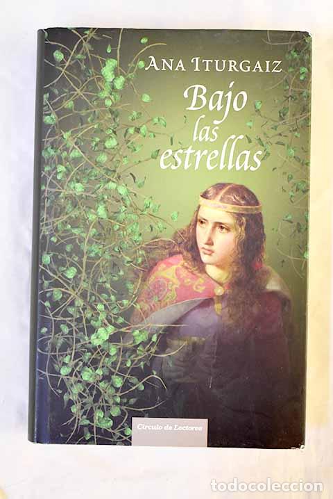 books: Bajo las estrellas: Iturgaiz, Ana.- Iturgaiz, Ana