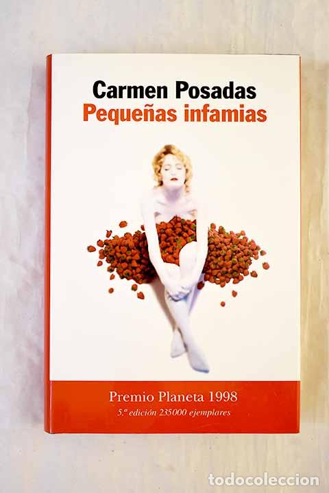 Libros: Peque&ntilde;as infamias: Posadas, Carmen.- Posadas, Carmen