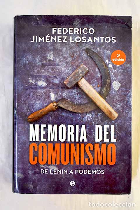 Livros em segunda m&atilde;o: Memoria del comunismo: de Lenin a Podemos.- Jim&eacute;nez Losantos, Federico