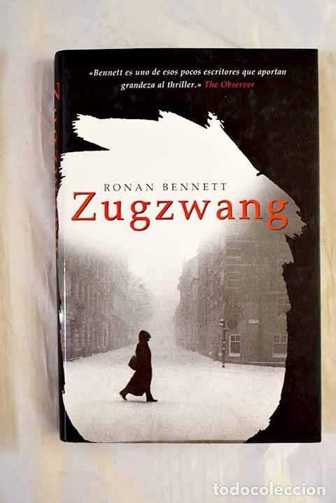 books: Zugzwang: Bennett, Ronan.- Bennett, Ronan