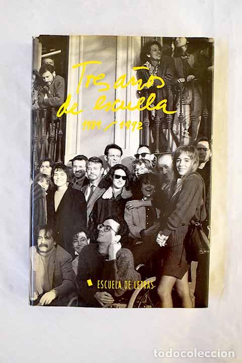 Livros em segunda m&atilde;o: Tres a&ntilde;os de escuela, 1989-1992