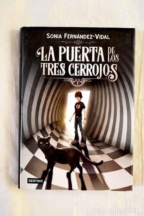 B&uuml;cher: La puerta de los tres cerrojos.- Fern&aacute;ndez-Vidal, Sonia