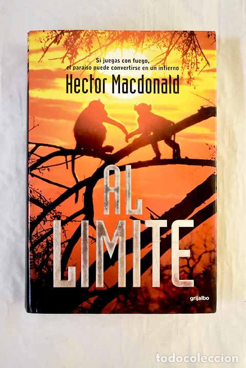 Libros: Al l&iacute;mite: Macdonald, Hector.- Macdonald, Hector - Foto 1