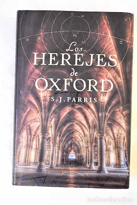 B&uuml;cher: Los herejes de Oxford.- Parris, S. J.