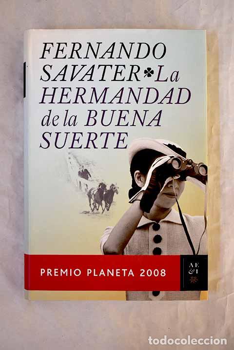 B&uuml;cher: La hermandad de la buena suerte.- Savater, Fernando