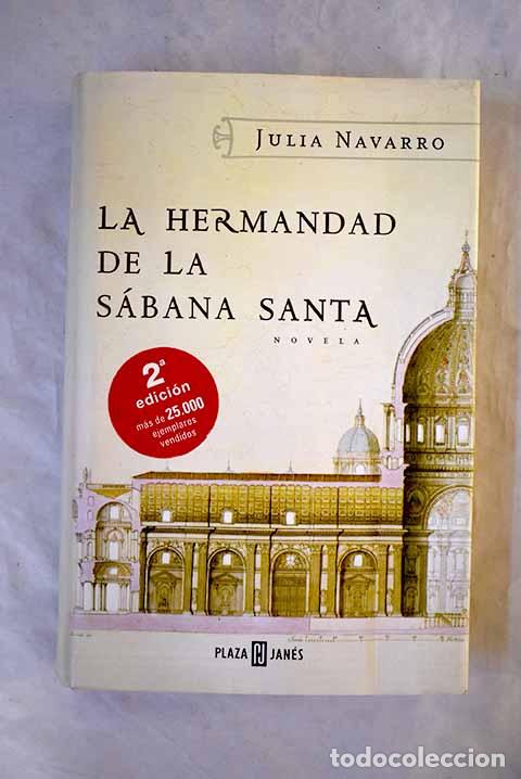 B&uuml;cher: La hermandad de la S&aacute;bana Santa.- Navarro, Julia