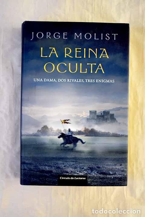 B&uuml;cher: La reina oculta: Molist, Jorge.- Molist, Jorge