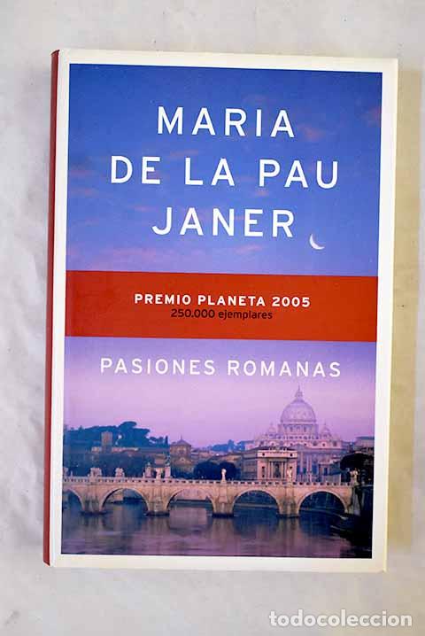 B&uuml;cher: Pasiones romanas: Janer, Maria de la Pau.- Janer, Maria de la Pau