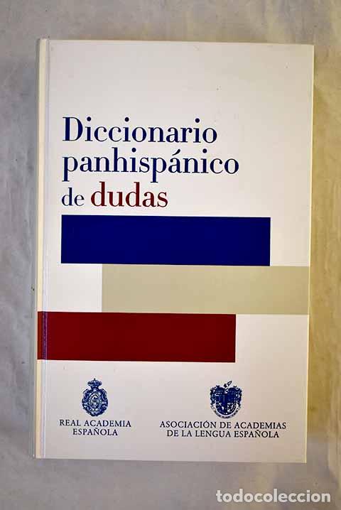 Libros: Diccionario panhisp&aacute;nico de dudas