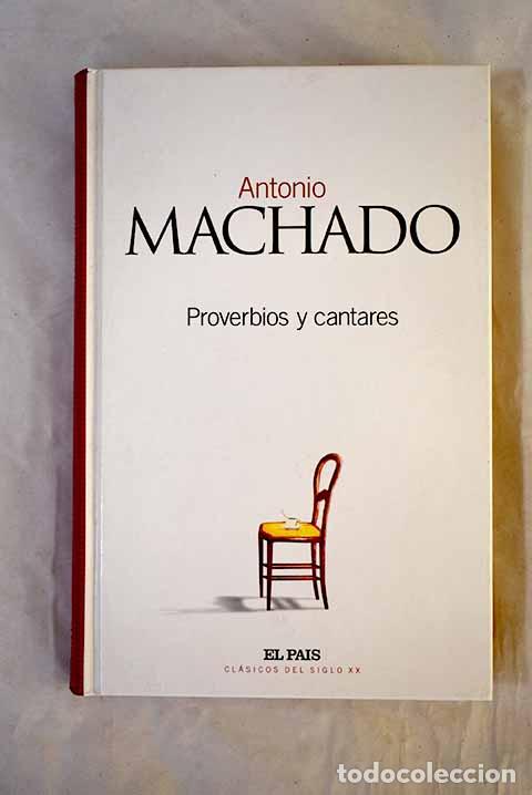 Libri di seconda mano: Proverbios y cantares.- Machado, Antonio