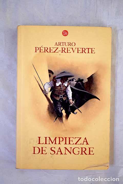 Livros em segunda m&atilde;o: Limpieza de sangre: P&eacute;rez-Reverte, Arturo.- P&eacute;rez-Reverte, Arturo