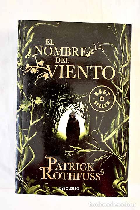 Livres: El nombre del viento.- Rothfuss, Patrick