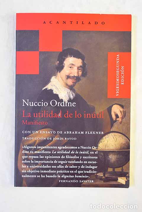 Livres: La utilidad de lo in&uacute;til: manifiesto.- Ordine, Nuccio