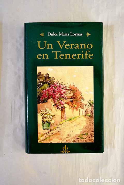 B&uuml;cher: Un verano en Tenerife.- Loynaz, Dulce Mar&iacute;a