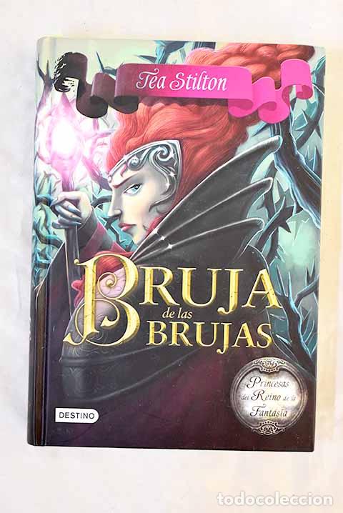 Libri di seconda mano: Bruja de las brujas: Stilton, Tea.- Stilton, Tea