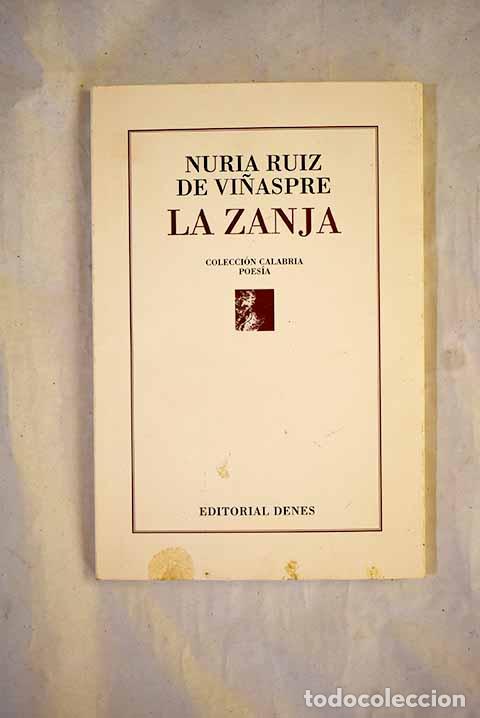 B&uuml;cher: La zanja: Ruiz de Vi&ntilde;aspre, Nuria.- Ruiz de Vi&ntilde;aspre, Nuria