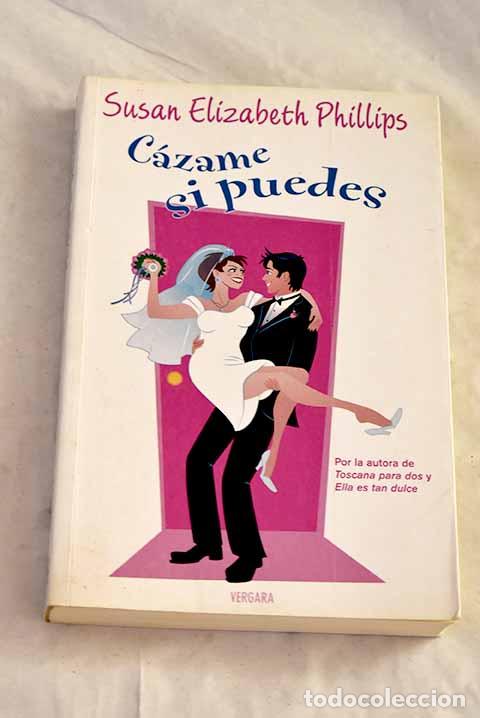 Libri di seconda mano: C&aacute;zame si puedes: Phillips, Susan Elizabeth.- Phillips, Susan Elizabeth