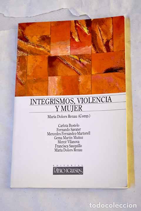 Libri di seconda mano: Integrismos, violencia y mujer