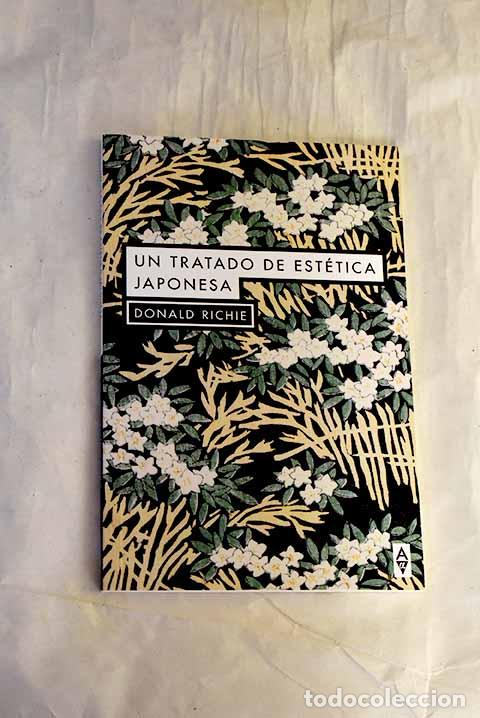 B&uuml;cher: Un tratado de est&eacute;tica japonesa.- Richie, Donald