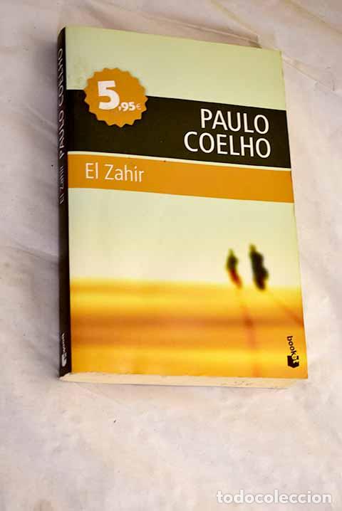 Libros: El zahir: Coelho, Paulo.- Coelho, Paulo